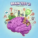 Brain Test 2: Tricky Stories