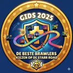 Brawl Stars Gids 2025: De Beste Brawlers Kiezen op de Starr Road