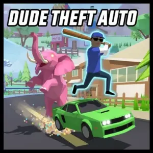Dude Theft Auto